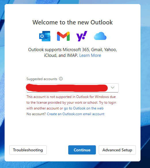 Welcome to the new Outlook: This account is not supported in Outlook for Windows...